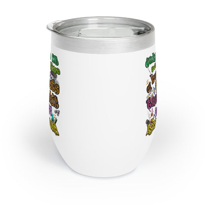 the bum's shit - Chill Wine Tumbler