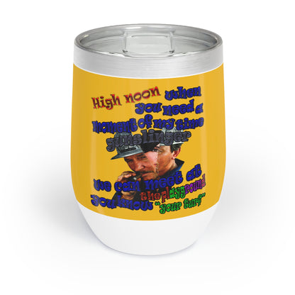high noon - Chill Wine Tumbler (yellow)