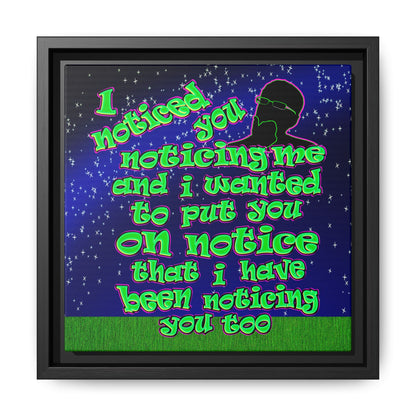 noticed you noticing - framed canvas art ('snoops' background)