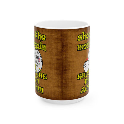 shoot the moon again - White Mug (brown papyrus)