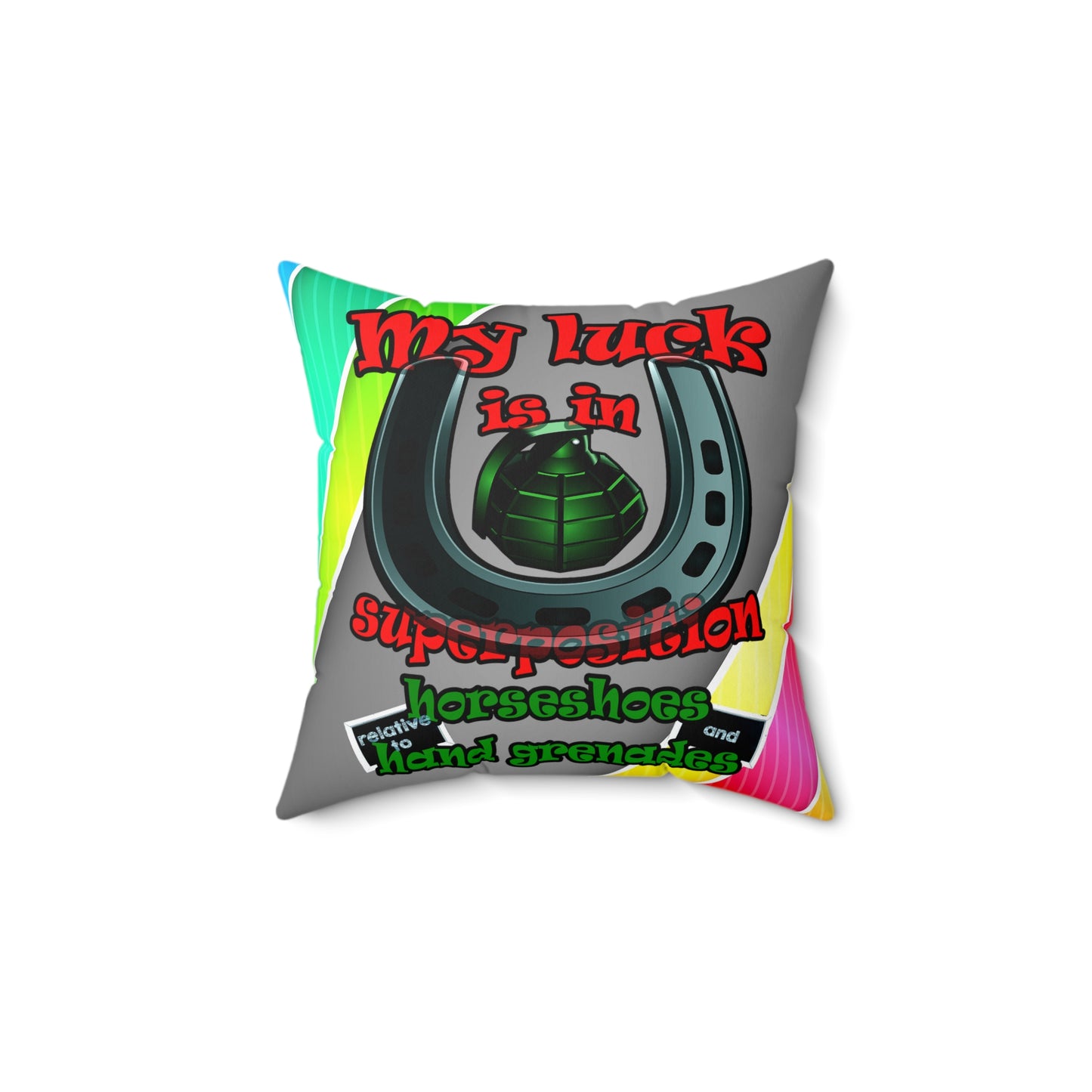 my luck - Spun Polyester Square Pillow - (rainbow split)