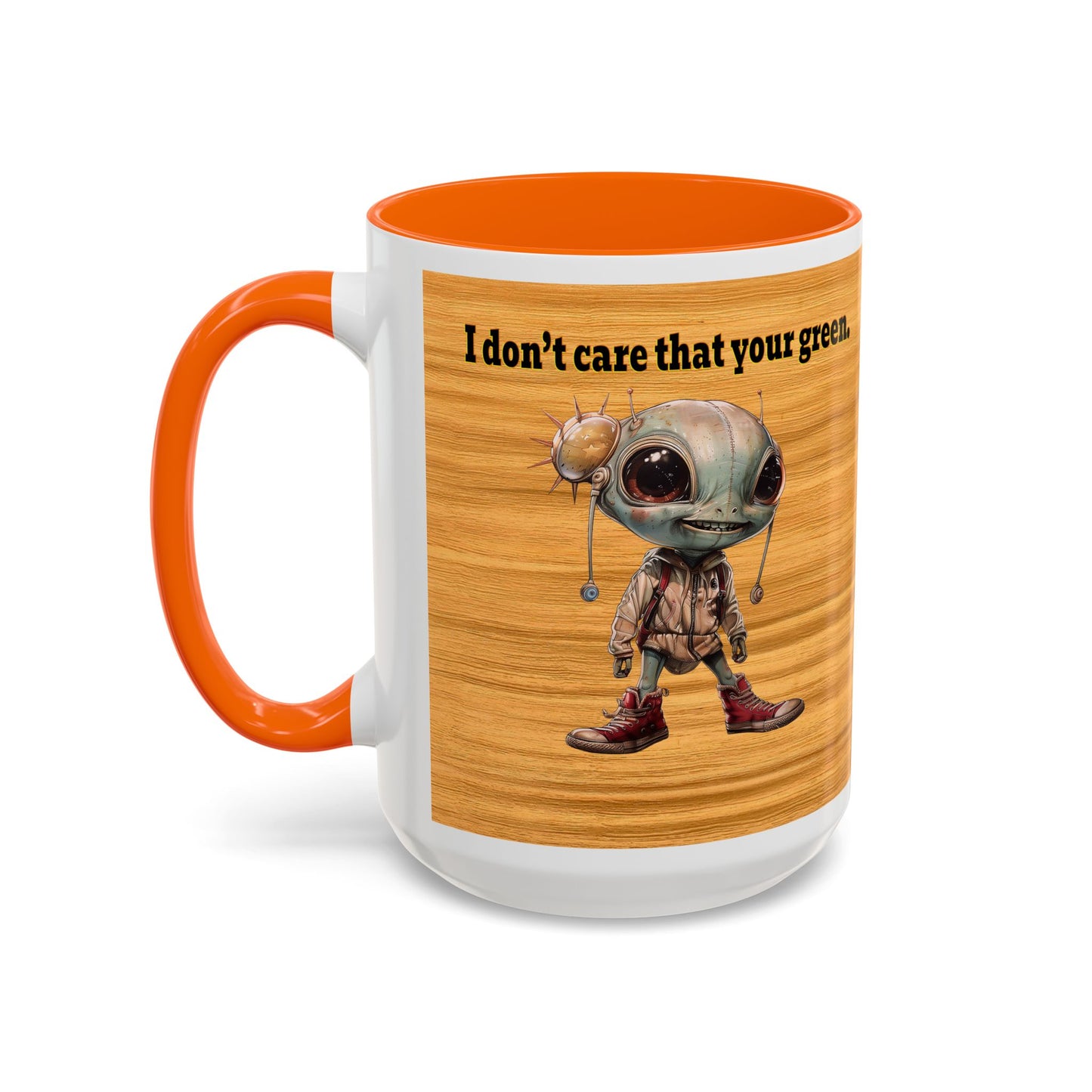I don't care that your grey - Accent Mug (butterscotch wood finish)