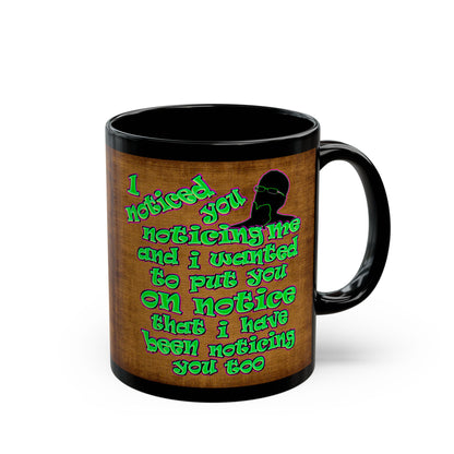 noticed you noticing - Black Mug (brown papyrus)