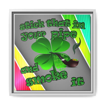 stick that in your pipe and smoke it - framed canvas art (rainbow split)