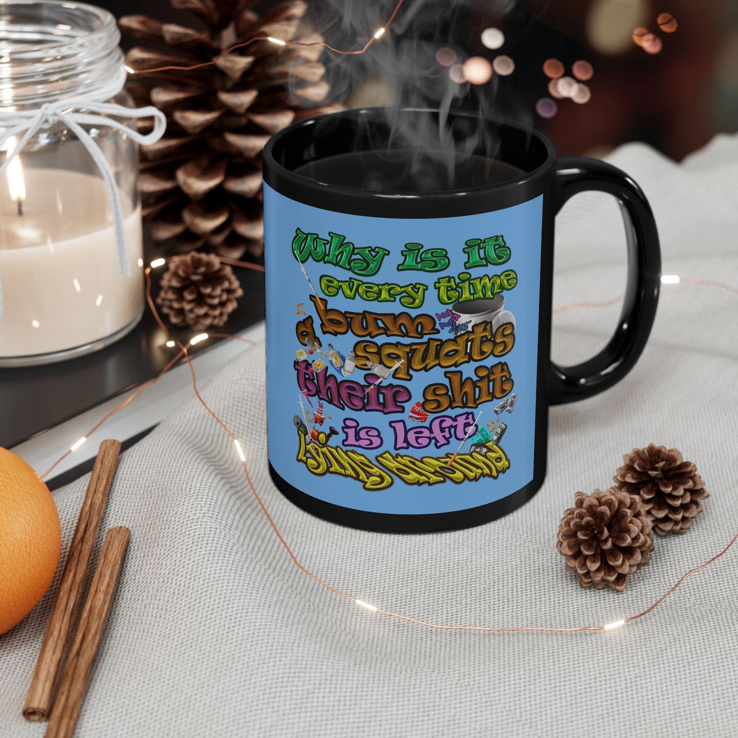 the bum's shit - Black Mug (light blue)