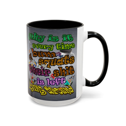 the bum's shit - Accent Mug (brushed nickel)