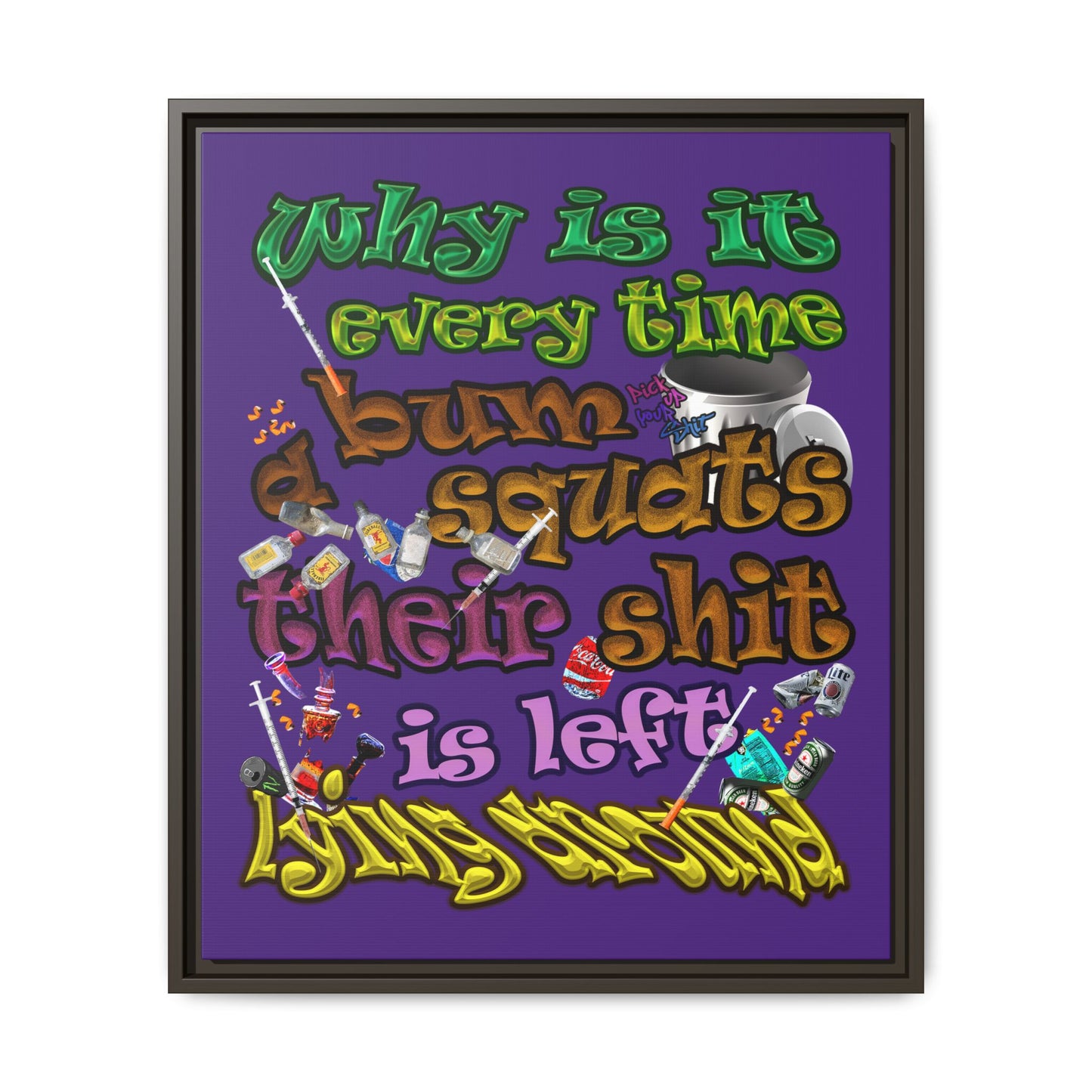 the bum's shit - framed canvas art (purple)