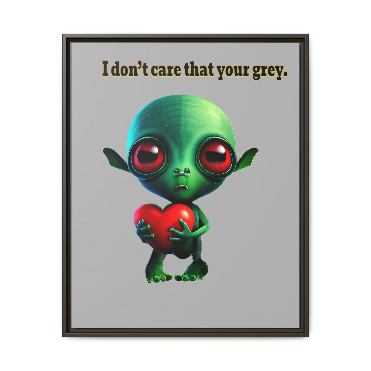 I don't care that your grey - framed canvas art (light grey)