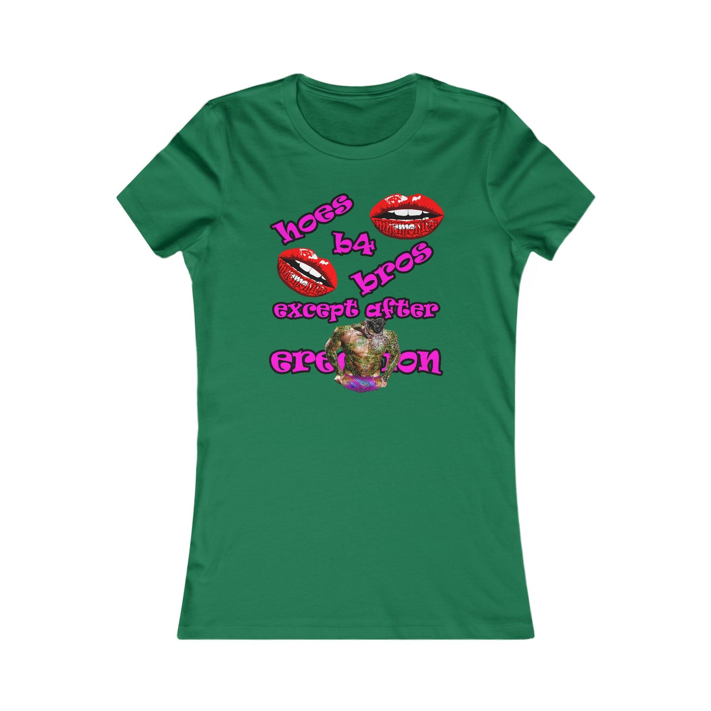 hoes b4 bros - Women's Favorite Tee