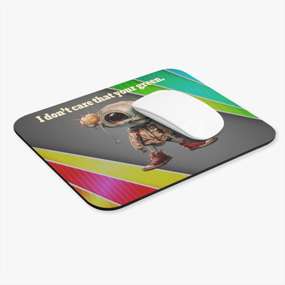 I don't care that your green - Mouse Pad (Rectangle) (rainbow split)