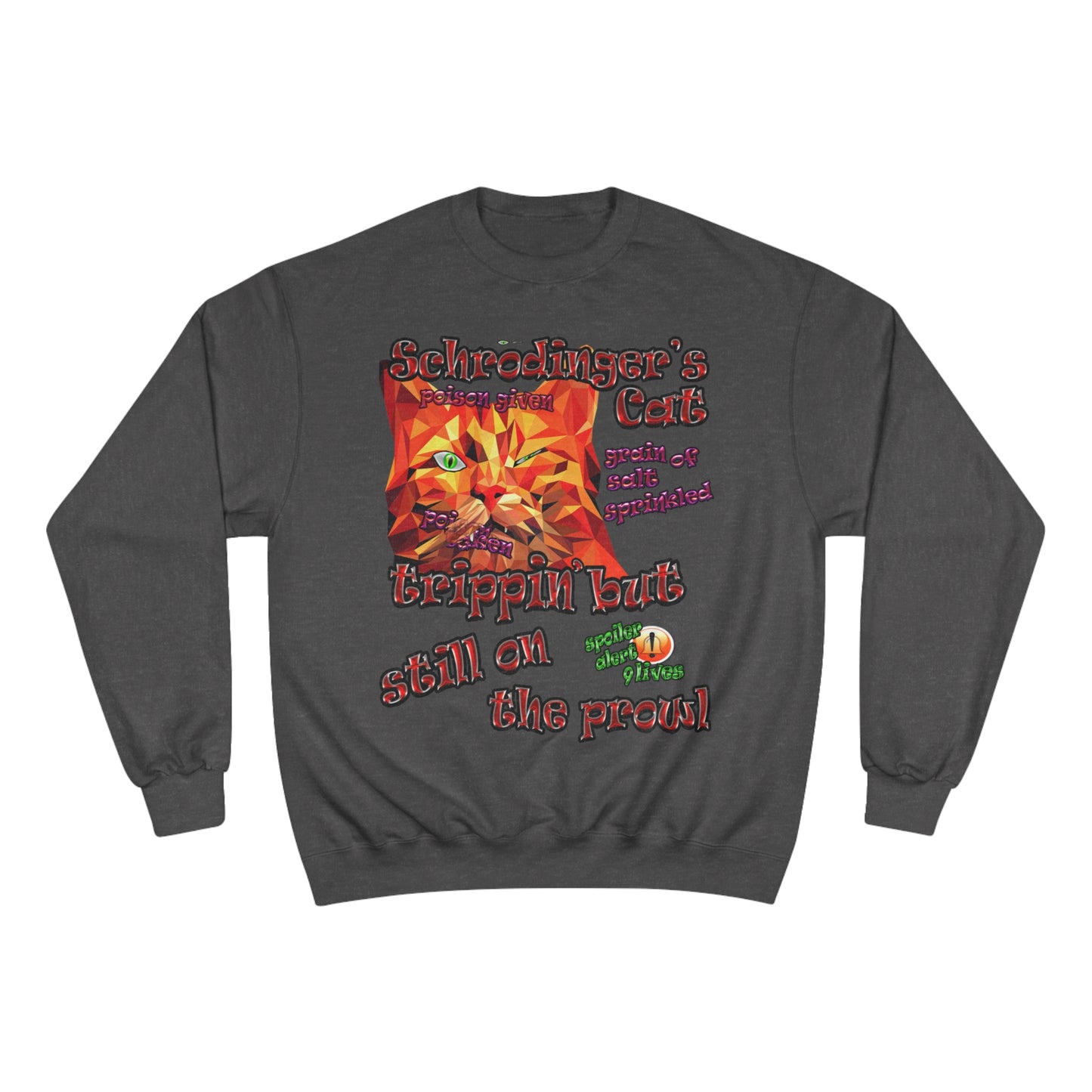 schrodinger's cat - Champion Sweatshirt