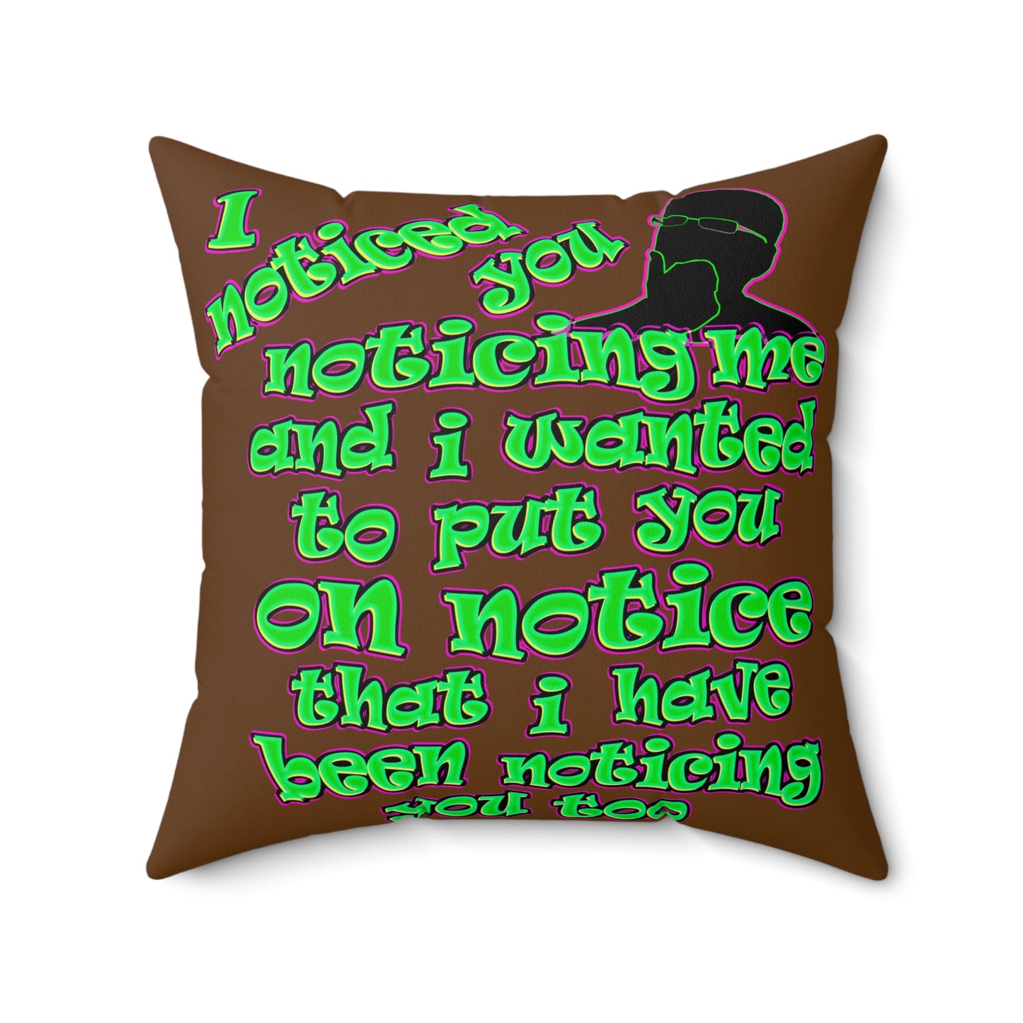 noticed you noticing - Faux Suede Square Pillow - (brown)
