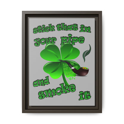 stick that in your pipe and smoke it - framed canvas art (light grey)