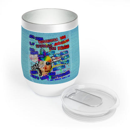 drop the beat - Chill Wine Tumbler  (faded blue)