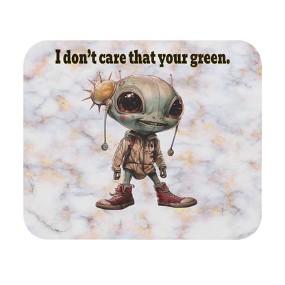 I don't care that your green - Mouse Pad (Rectangle) (white marble)