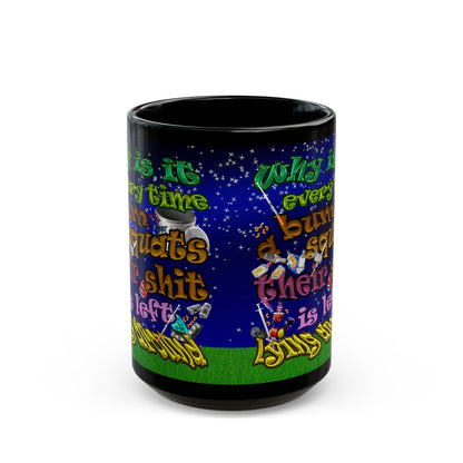 the bum's shit - Black Mug ('snoops' background)