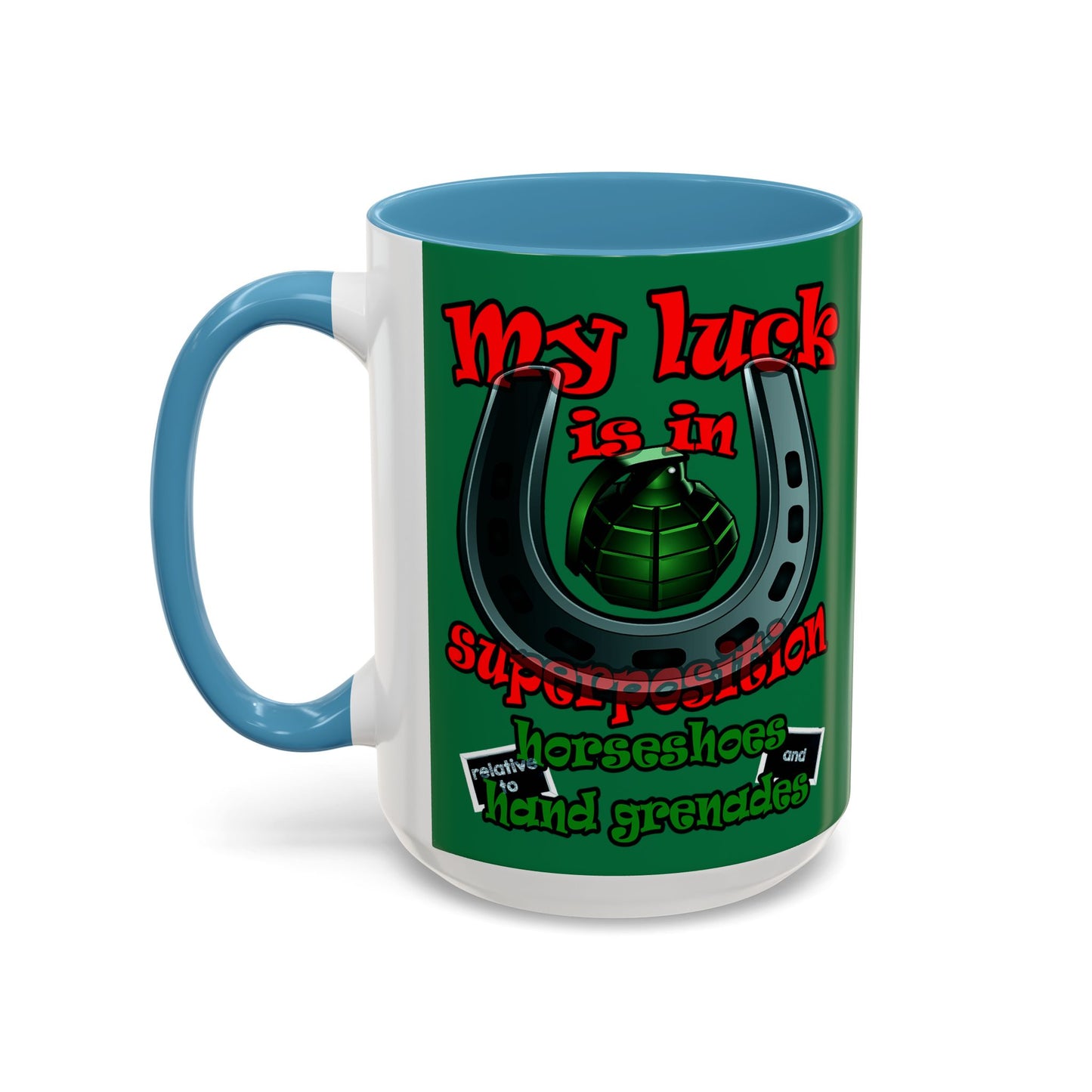 my luck - Accent Mug (dark green)