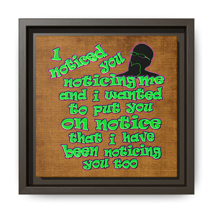 noticed you noticing - framed canvas art (brown papyrus)