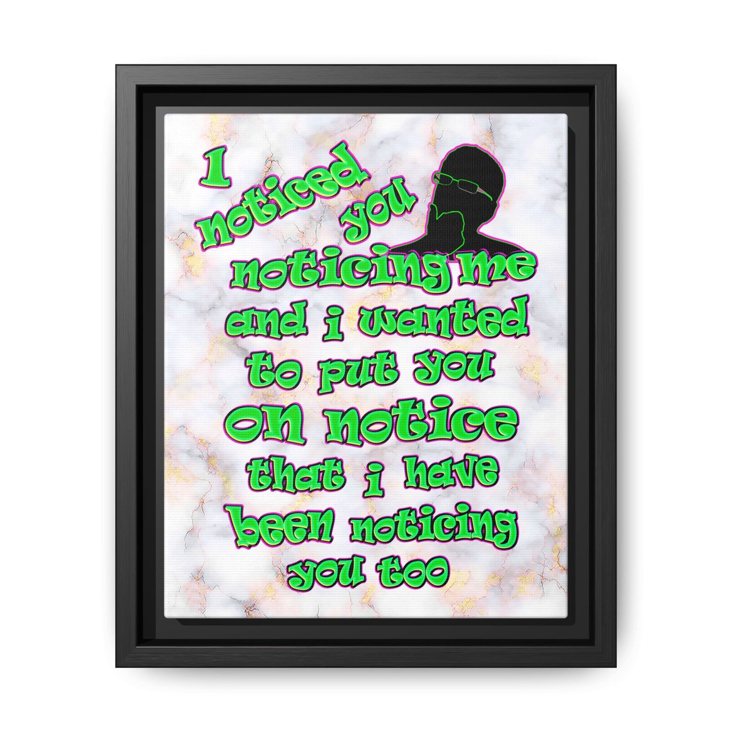 noticed you noticing - framed canvas art (white marble)
