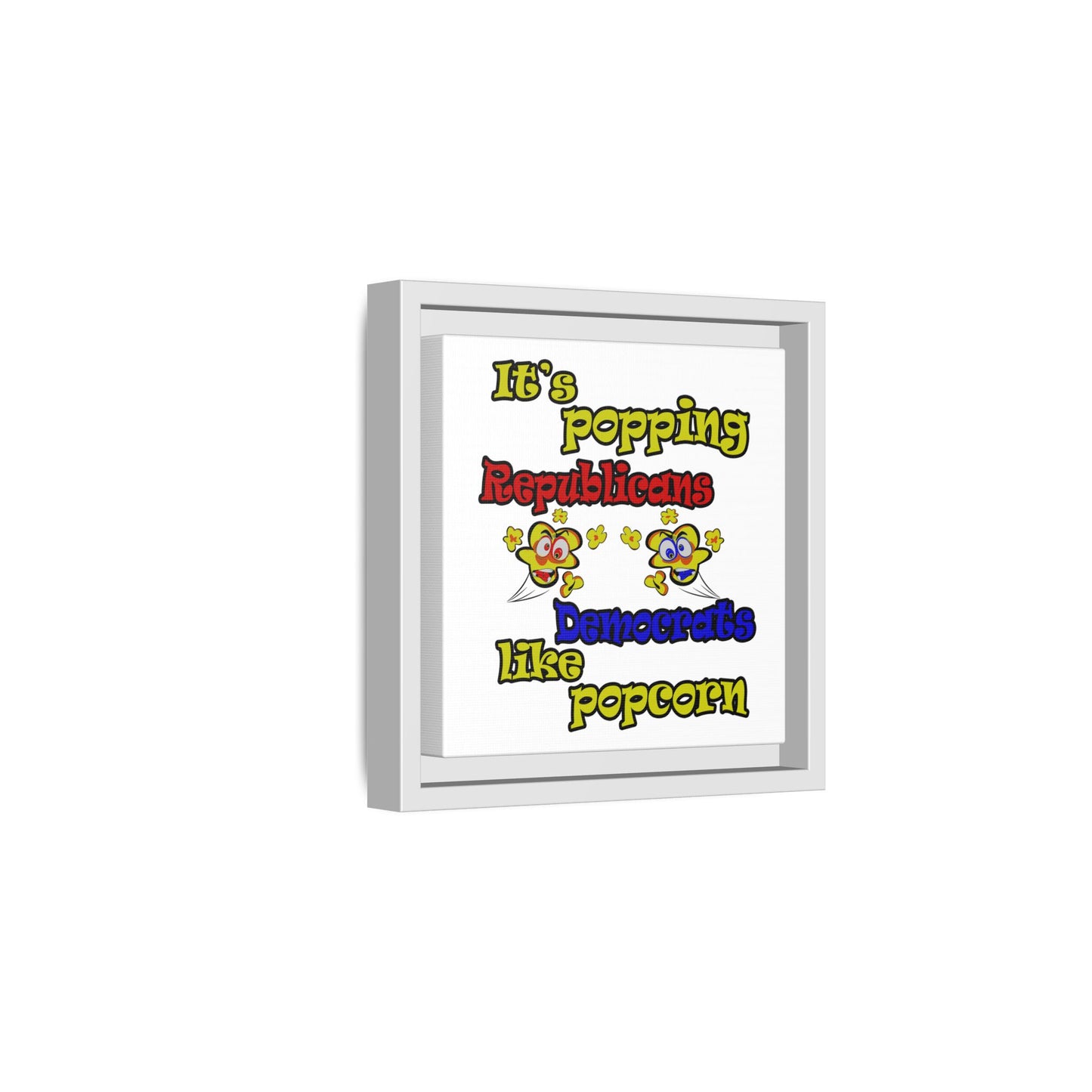 popping like popcorn - framed canvas art (white)