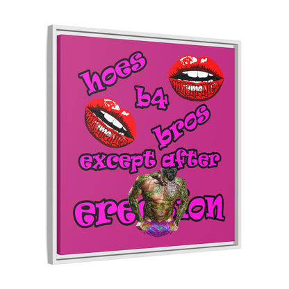 hoes b4 bros - framed canvas art (pink)