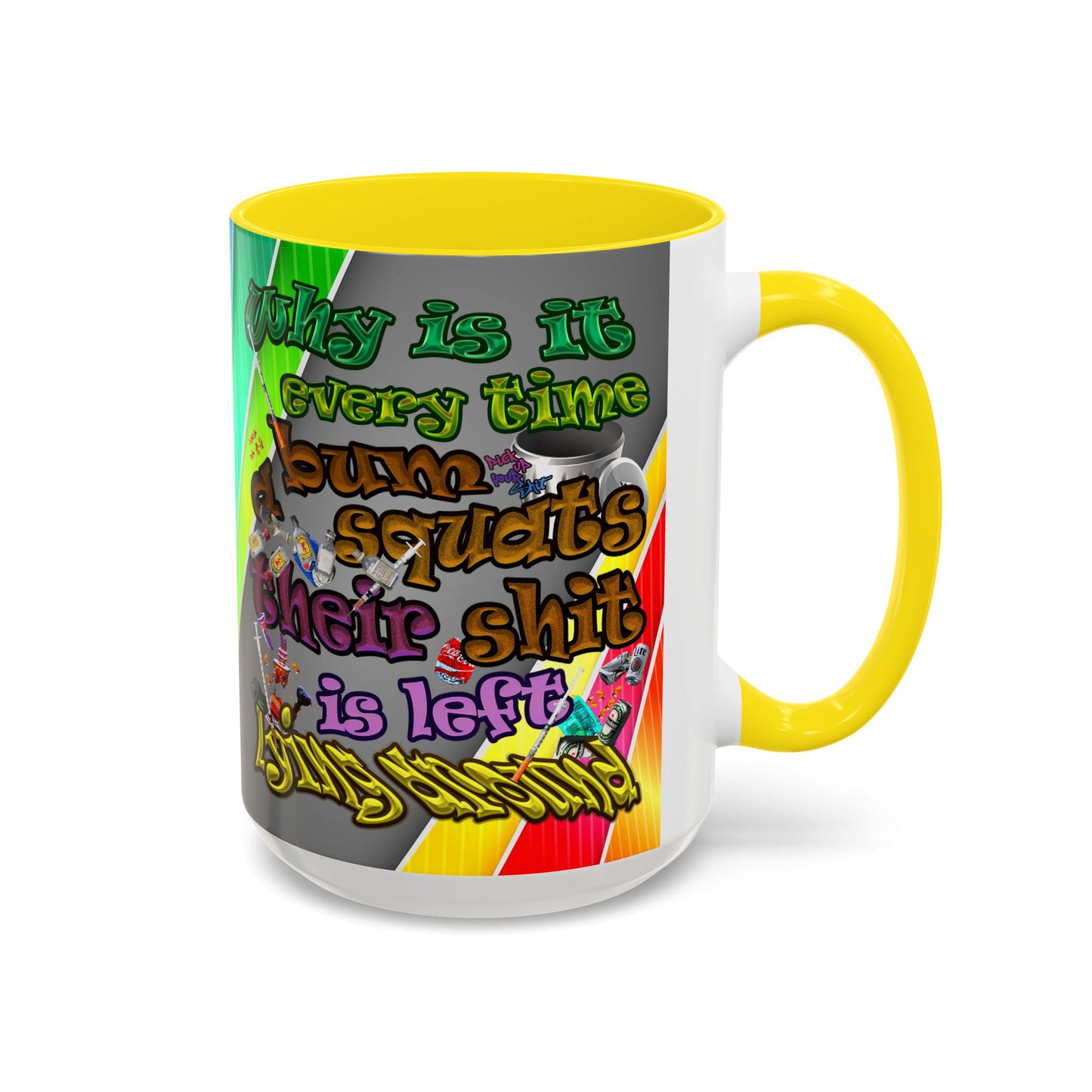 the bum's shit - Accent Mug (rainbow split)