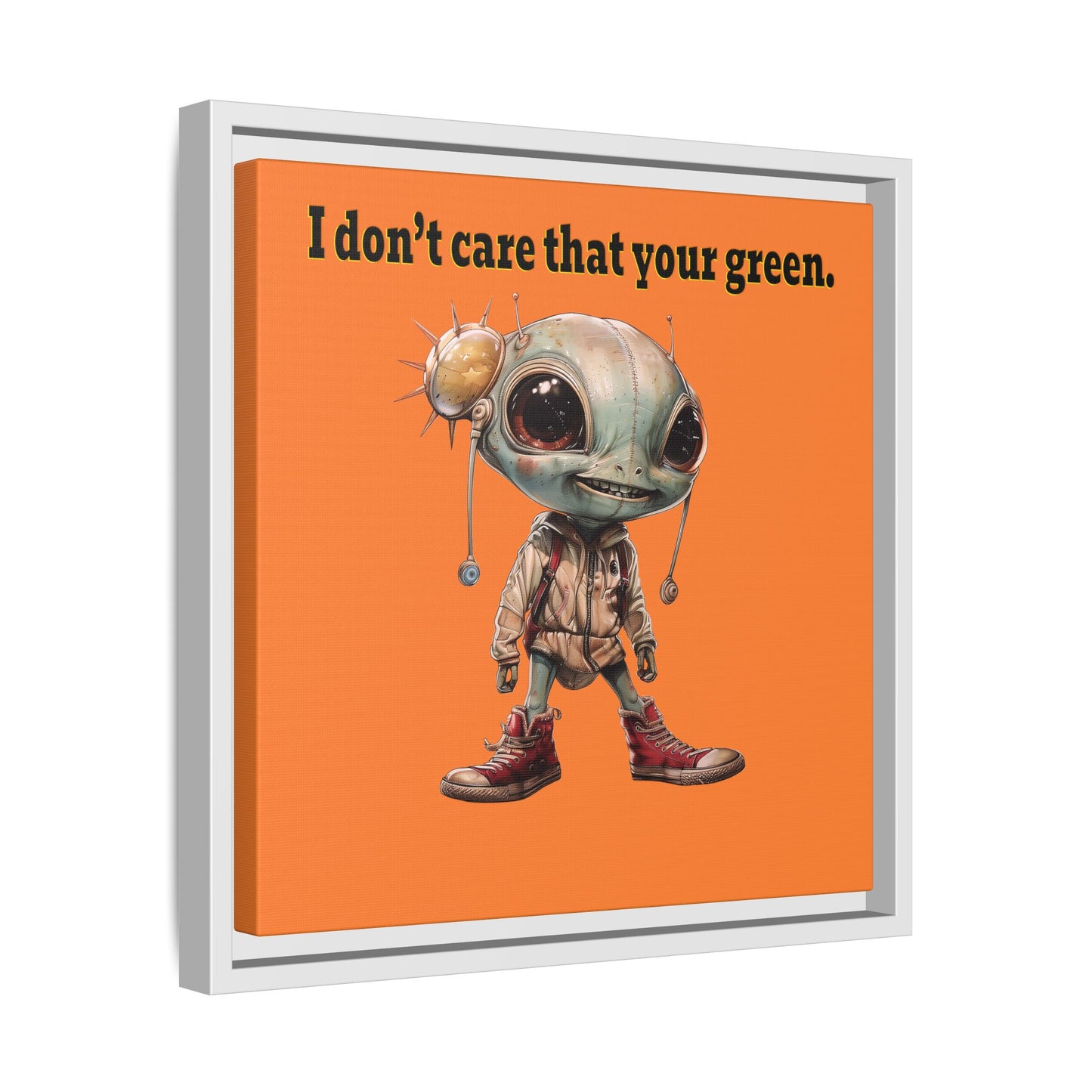 I don't care that your green - framed canvas art (crusta)