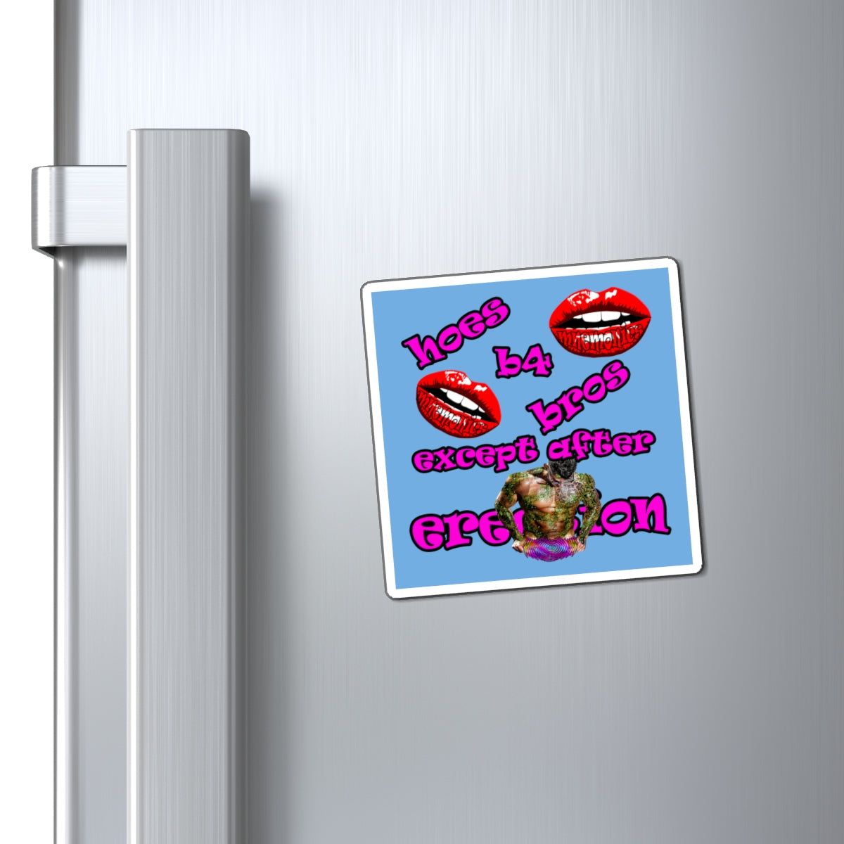 hoes b4 bros - Magnets - (light blue)