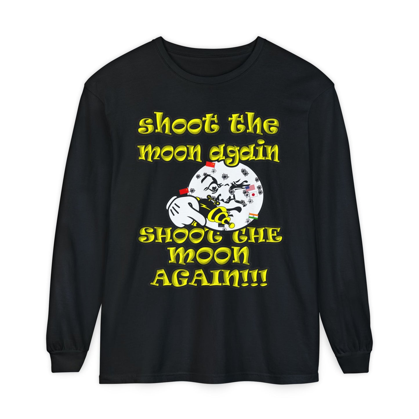 shoot the moon again - Unisex Garment-dyed Long Sleeve T-Shirt