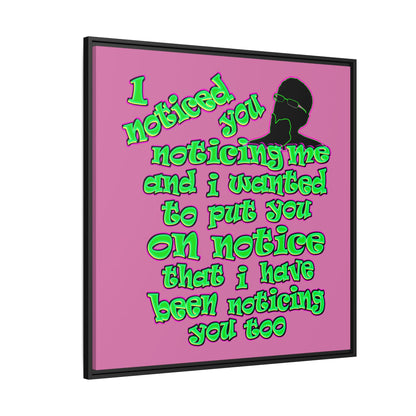 noticed you noticing - framed canvas art (light pink)