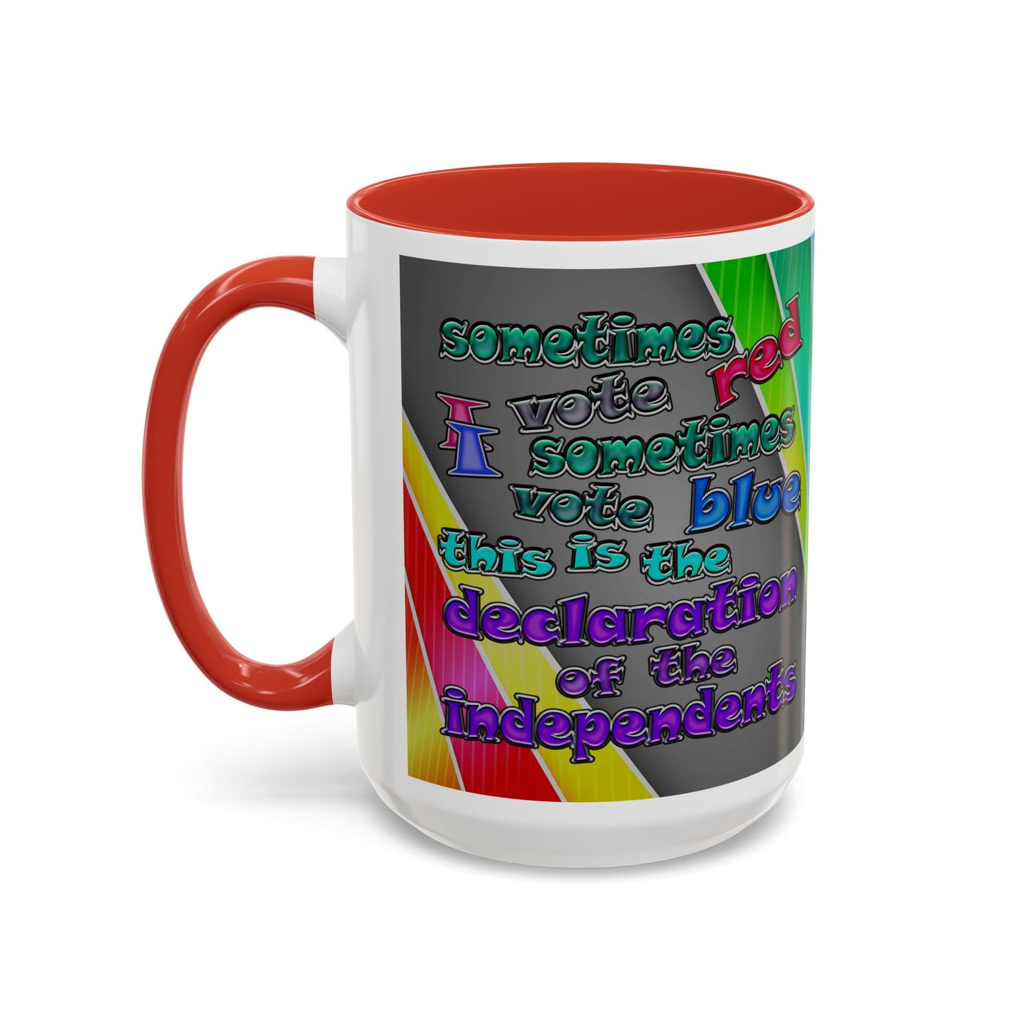declaration of the independents - Accent Mug (rainbow split)
