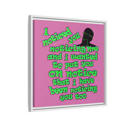 noticed you noticing - framed canvas art (light pink)