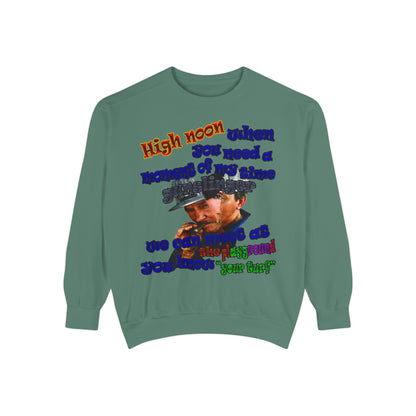 high noon - Unisex Garment-Dyed Sweatshirt