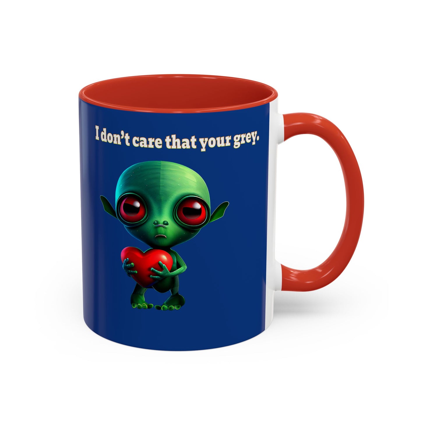 I don't care that your grey - Accent Mug (dark blue)