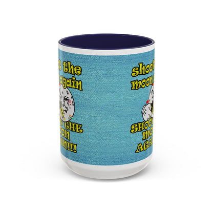 shoot the moon again - Accent Mug (faded blue)