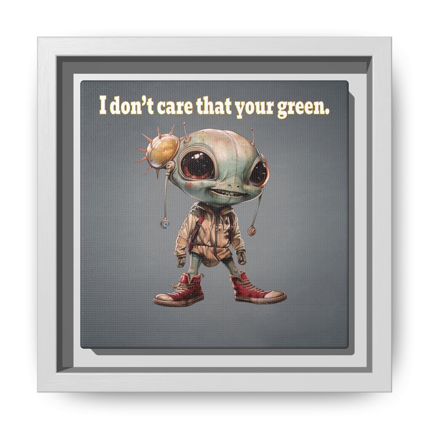 I don't care that your green - framed canvas art (grey-light grey)