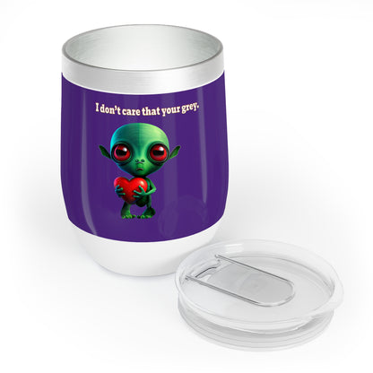 I don't care that your grey - Chill Wine Tumbler (purple)