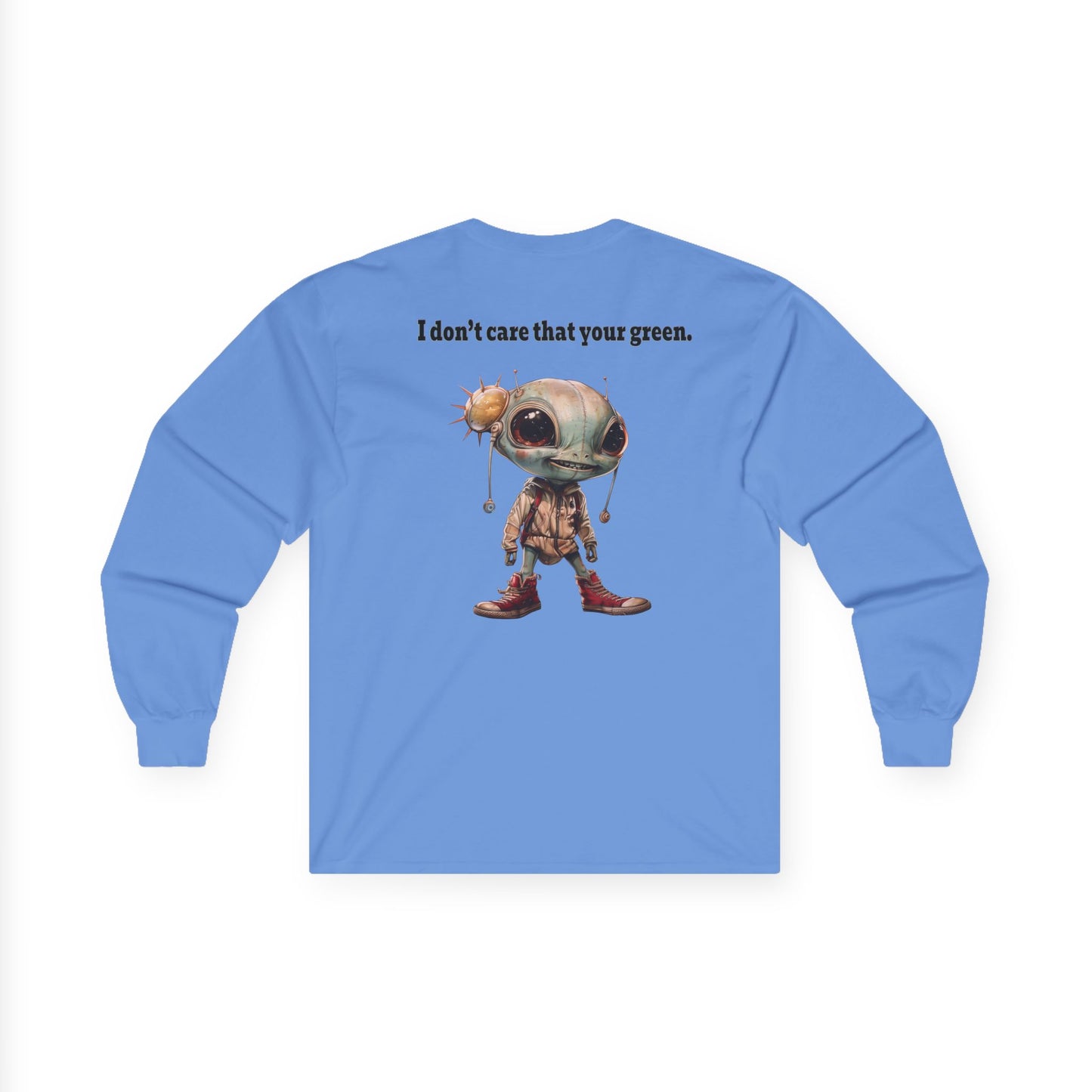 I don't care that your grey - Ultra Cotton Long Sleeve Tee