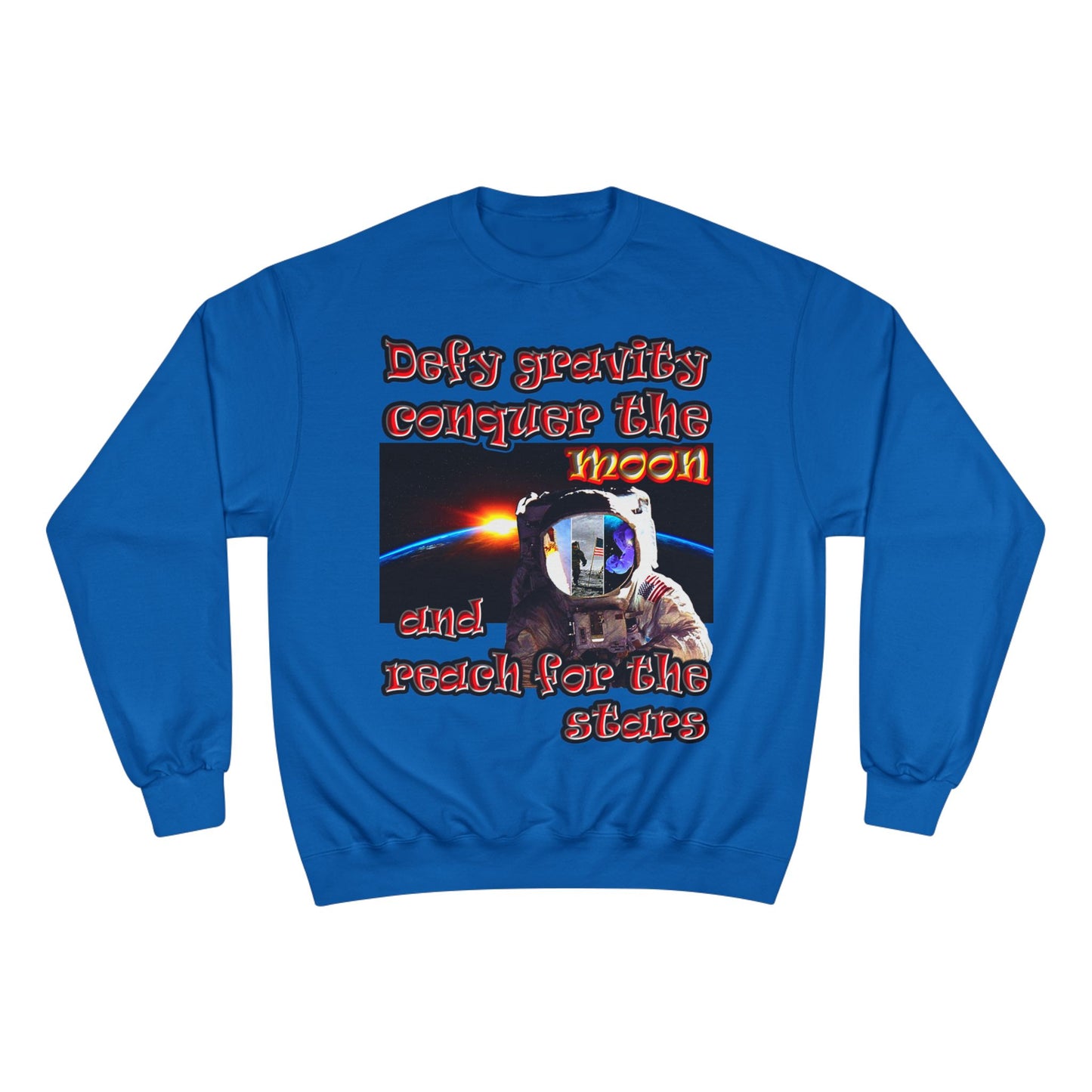 defy conquer reach - Champion Sweatshirt