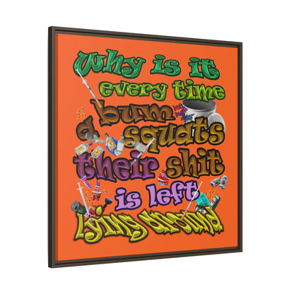the bum's shit - framed canvas art (orange)