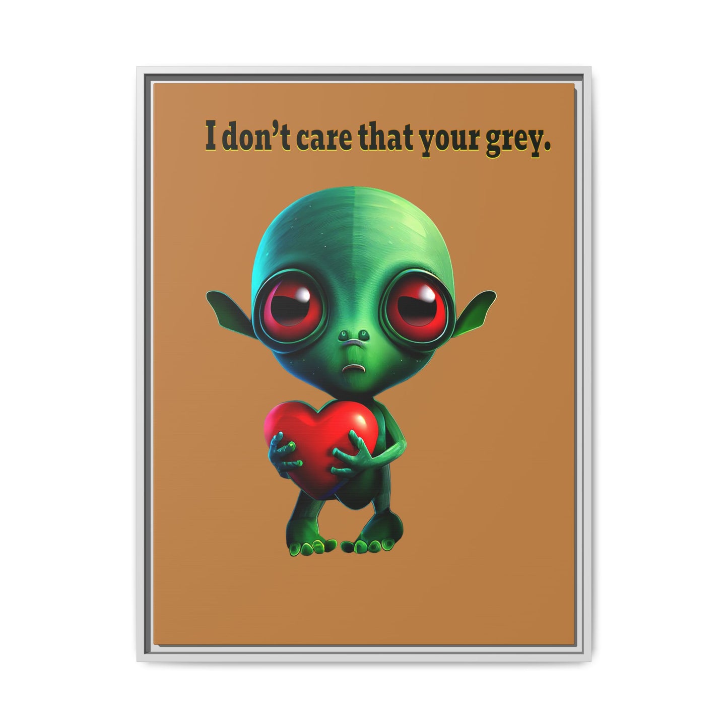 I don't care that your grey - framed canvas art (light brown)