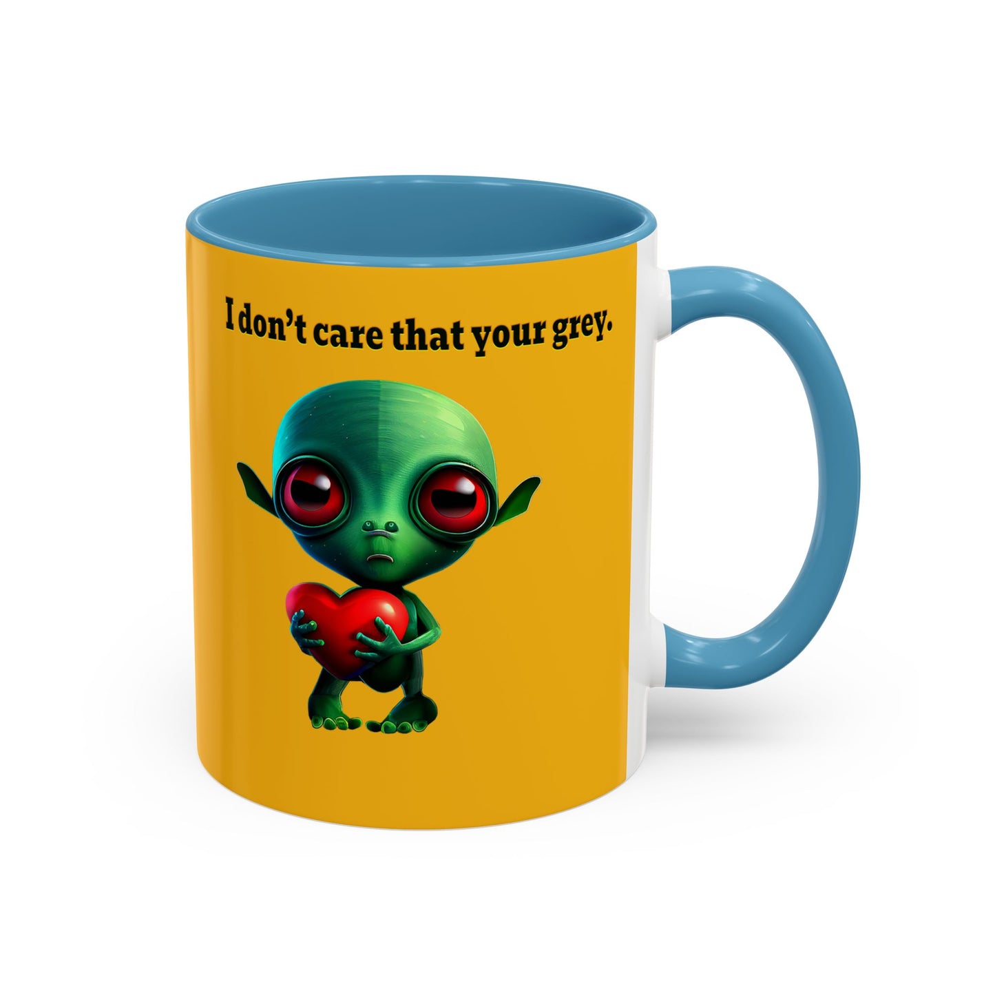 I don't care that your grey - Accent Mug (yellow)