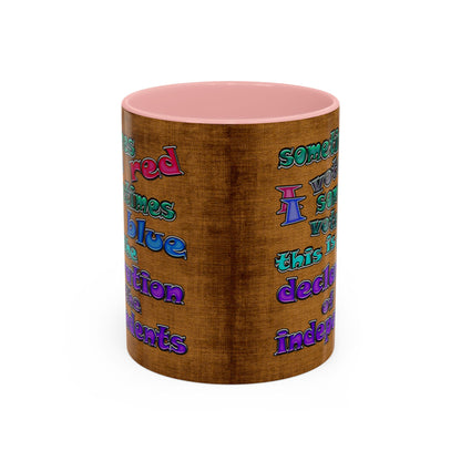 declaration of the independents - Accent Mug (brown papyrus)