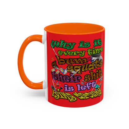 the bum's shit - Accent Mug (red)