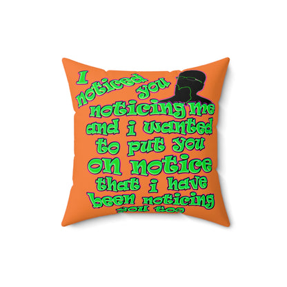 noticed you noticing - Spun Polyester Square Pillow - (crusta)
