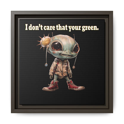I don't care that your green - framed canvas art (black)