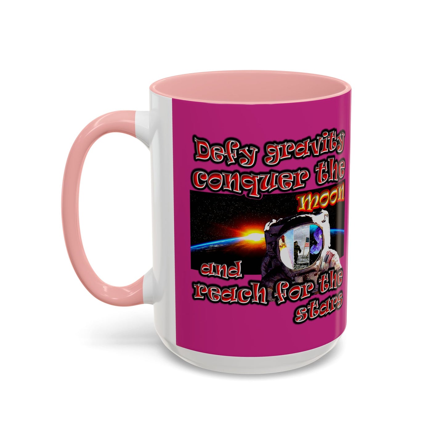 defy conquer reach - Accent Mug (pink)