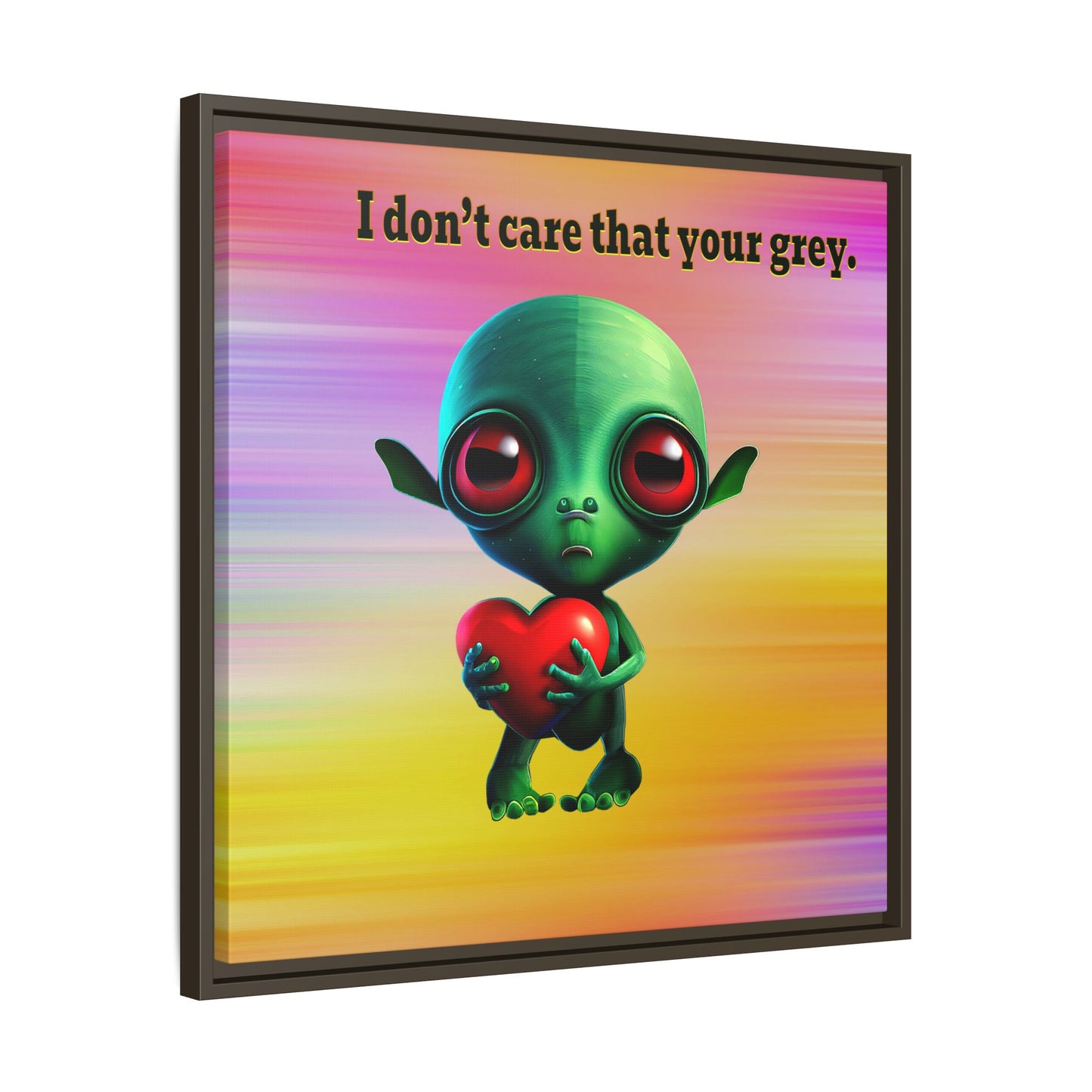 I don't care that your grey - framed canvas art (color blur)