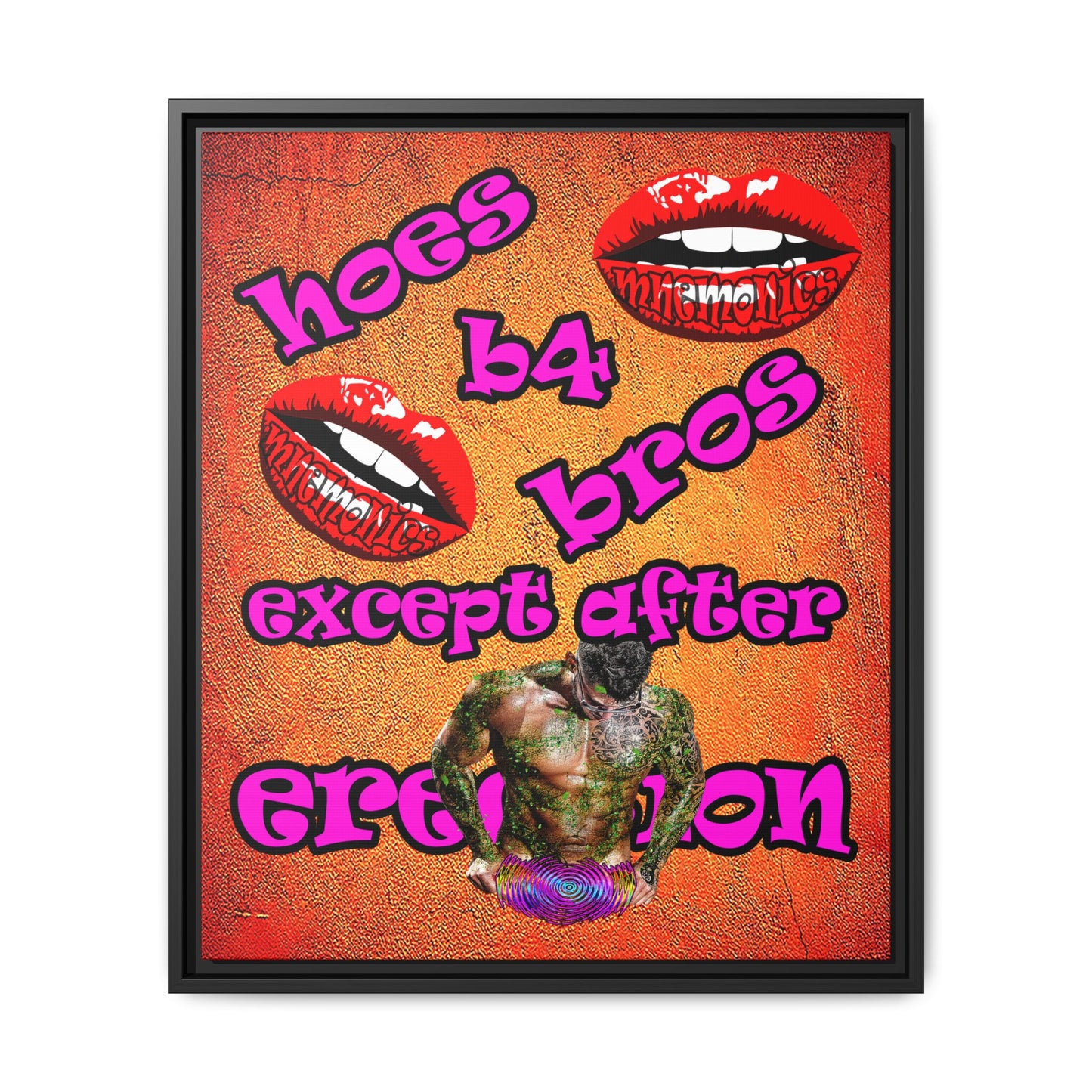 hoes b4 bros - framed canvas art (burnt orange)