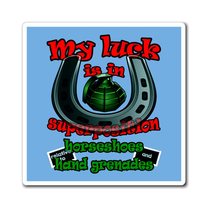 my luck - Magnets - (light blue)